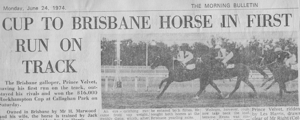 An excerpt of my report of Prince Velvet's win in the 1974 Rockhampton Cup.